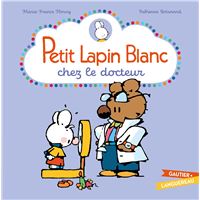 Petit Lapin Blanc chez le docteur