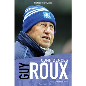 Confidences - broché - Guy Roux - Achat Livre ou ebook | fnac