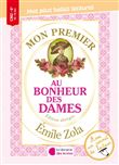 Mon premier Emile Zola - Au bonheur des dames