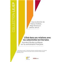 L'état dans ses relations avec les collectivités territoriales