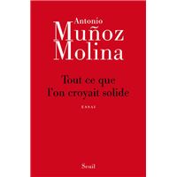Tout ce que l'on croyait solide