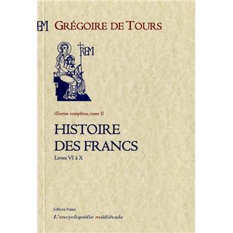 Histoire des francs t2 - 1