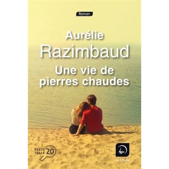 Une vie de pierres chaudes - 1