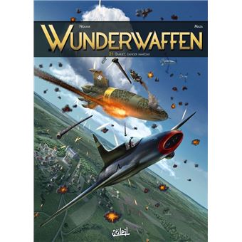 Wunderwaffen : Wunderwaffen T21 - Starjet, danger immédiat