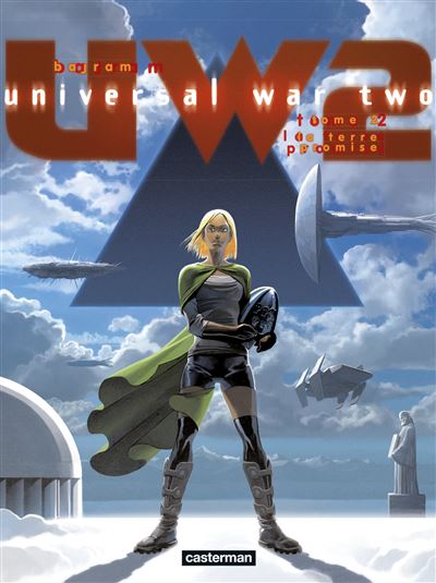 Universal War Two - Tome 2 - La Terre promise