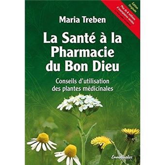La santé à la pharmacie du bon Dieu - 1