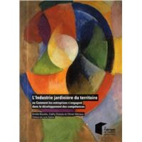 L'Industrie jardinière du territoire