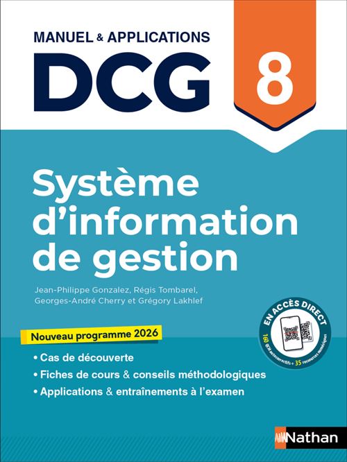 Système d'information de gestion - DCG - Epreuve 8 - Manuel et applications - Georges-André Cherry - Nathan - broché - Scolaire / Universitaire