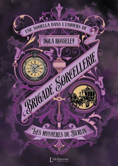 Brigade Sorcellerie - Les mystères de Berlin - Dola Rosselet (2025)