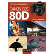 Obtenez le maximum du Canon EOS 80D