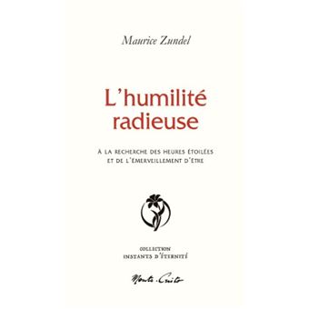 L’humilité radieuse - 1