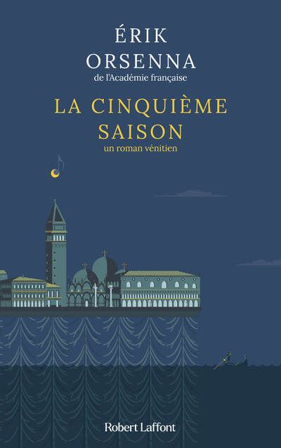 La Cinquième Saison - Un roman vénitien - Erik Orsenna (2024)