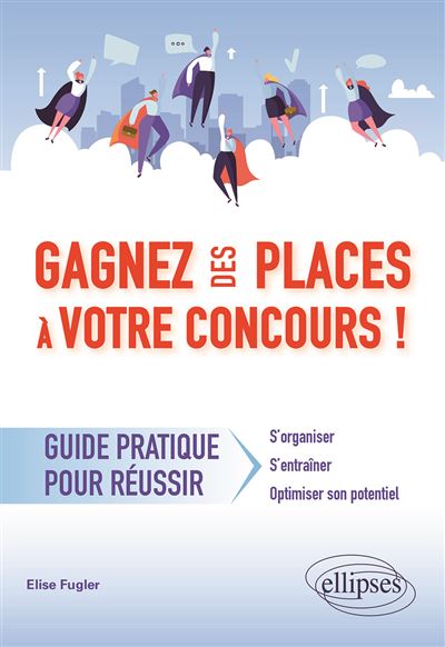 Gagnez des places a votre concours - Guide pratique pour reu