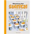 Bienvenue chez Smitch
