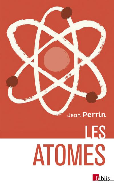 Les atomes - Jean Perrin - Cnrs Eds - broché - Etude