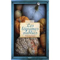 Les légumes oubliés