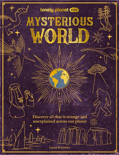 Mysterious World 1ed -anglais- - Lonely planet eng - Lonely Planet - cartonné - Méthode de langue - Lonely Planet