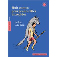 Huit contes pour jeunes filles intrépides