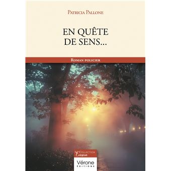 En quête de sens...