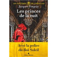 Les Fantômes de Versailles - tome 2 - Les Princes de la nuit