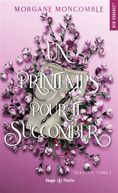 Seasons - Seasons Tome 3 : Un printemps pour te succomber - poche