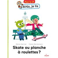 Skate ou planche à roulettes ?