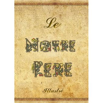 Le notre pere illustre - 1