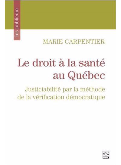 Marie Carpentier - Le droit à la santé au Québec (2026)