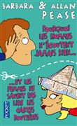 Pourquoi les hommes n'écoutent jamais rien et lesfemmes ne savent pas lire les cartes routières