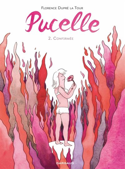 Pucelle - Tome 2 - Confirmee