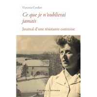 Ce que je n'oublierai jamais