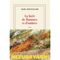 La forêt de flammes et d’ombres