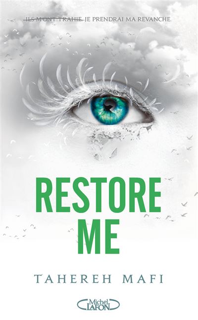 Insaisissable, Shatter Me - saison 2 Tome 1 : Restore me - Saison 2 - Tome 1