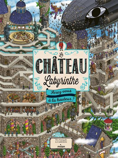Le château labyrinthe : serez-vous à la hauteur ? - Hiro Kamigaki - Gebunden