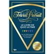 Trivial Pursuit - Le livre de quiz ultime