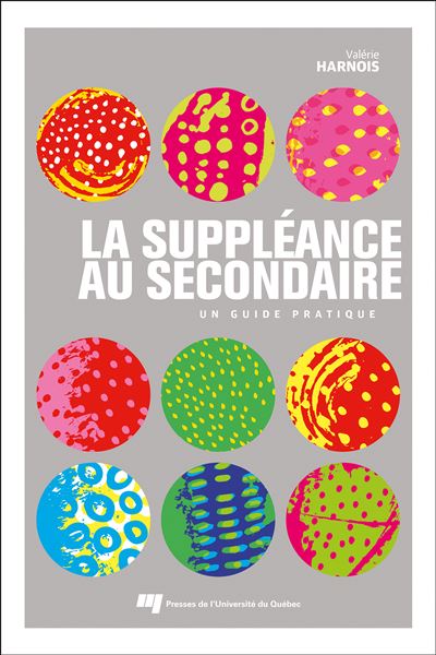 La suppleance au secondaire Un guide pratique - Valerie Harn