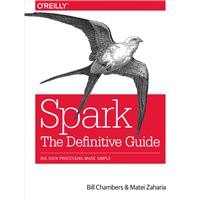 Spark: The Definitive Guide