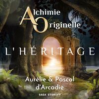 Alchimie Originelle : L'héritage