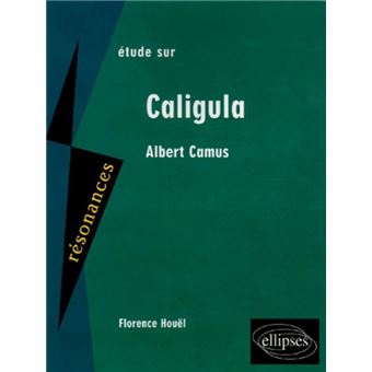 Camus, Caligula - 1