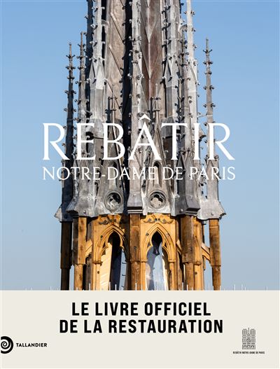 Rebâtir Notre-Dame de Paris - 1