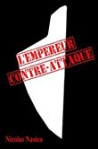 L'Empereur contre-attaque