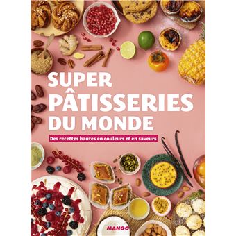 Super pâtisseries du monde - 1