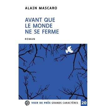 Avant que le monde ne se ferme - 1