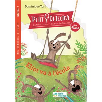 Eliot va à l'école -Niveau 1- Dès 6 ans - 1