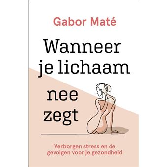 Wanneer je lichaam nee zegt - 1