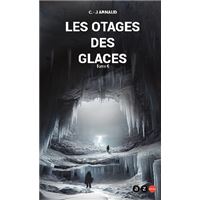 Les Otages des Glaces