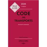 Code des transports 2025, annoté & commenté
