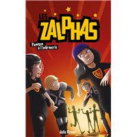 Les Zalphas - Tome 2 - Panique à l'infirmerie
