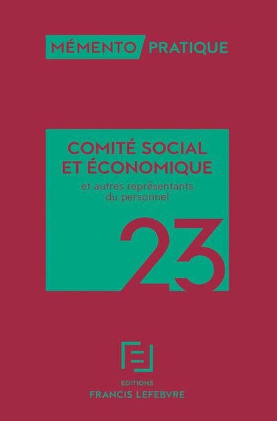 Mémento CSE Et Autres Représentants Du Personnel 2023 - Relié ...