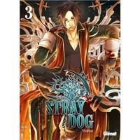Stray Dogs - Tome 03 : Stray Dog - Tome 03